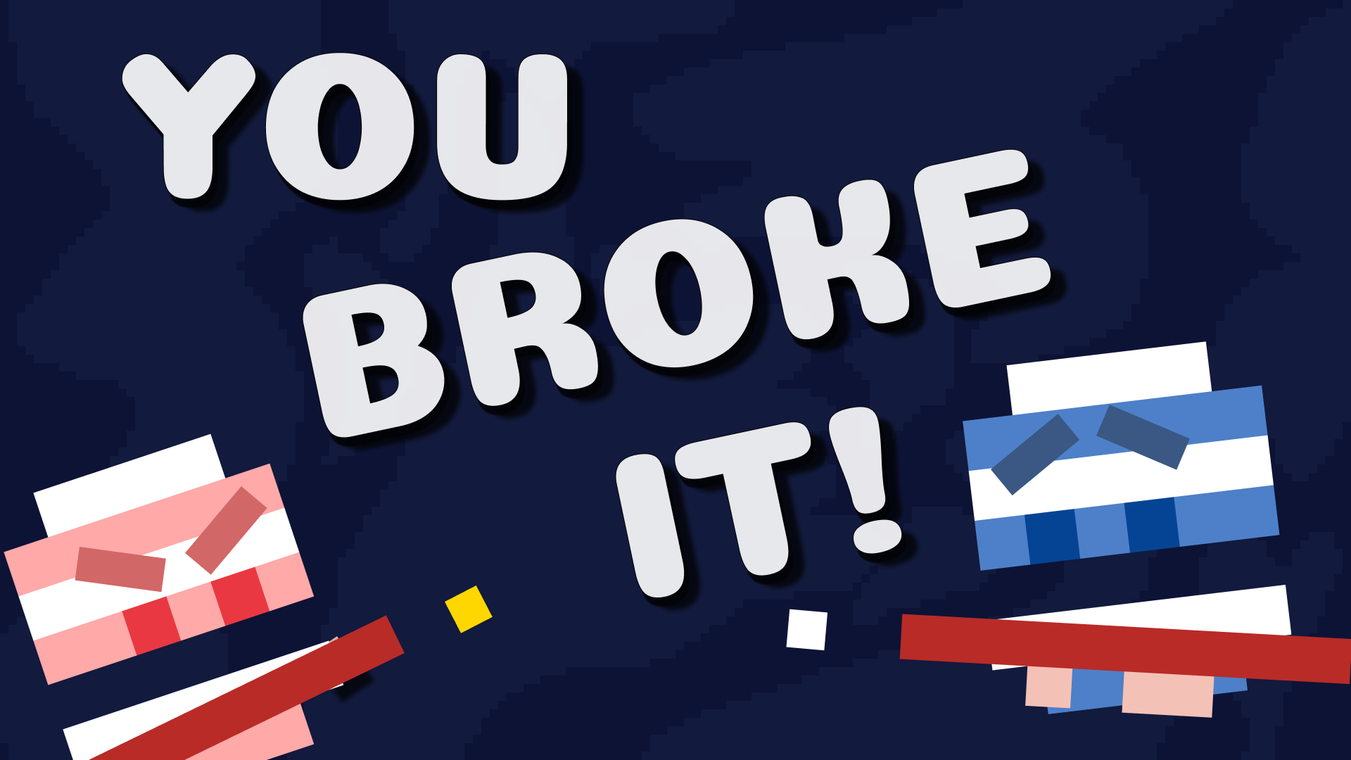 You Broke It Cover